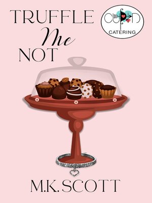 cover image of Truffle Me Not
